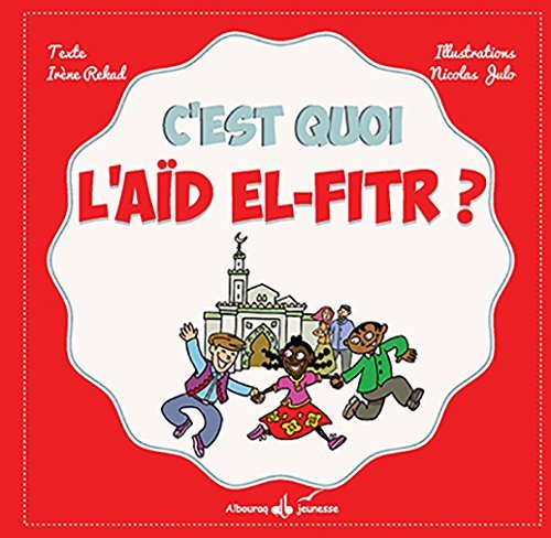 C'est quoi l'Aïd Al - Fitr ? - Livres par édition par Al Bouraq disponible chez Al - imen