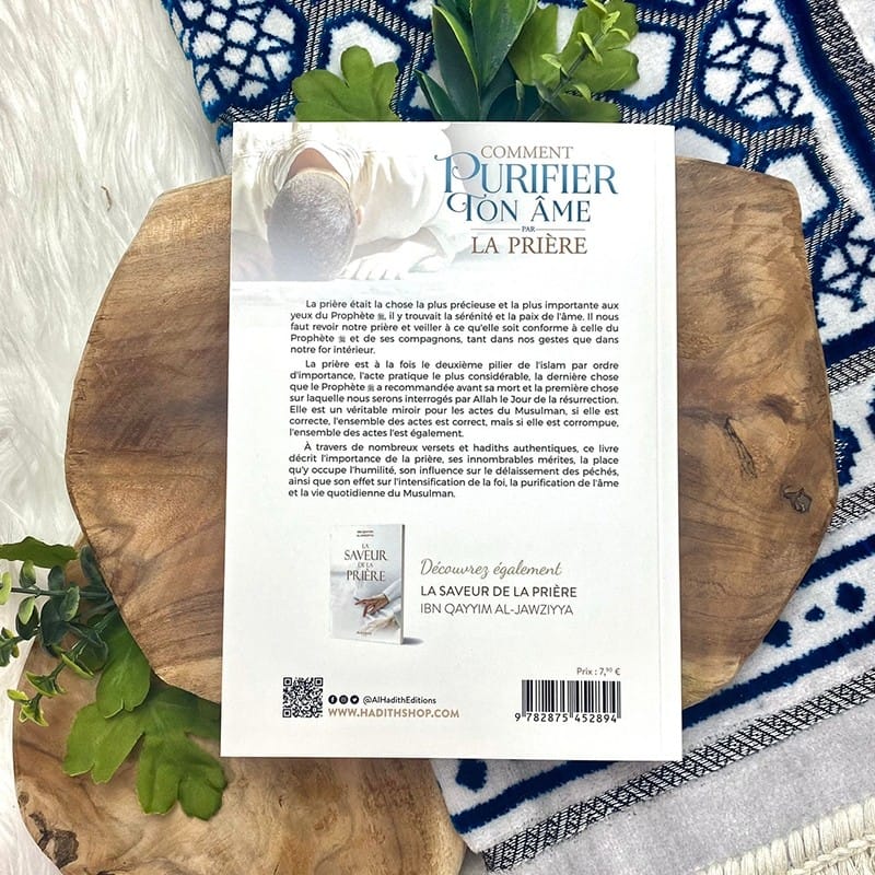 Comment purifier ton âme par la prière - Husayn al-‘Awâysha - éditions Al-Hadîth Al-Hadîth Livre > Islam > Foi et Spiritualité 9782492026362 Librairie Musulmane Al-imen