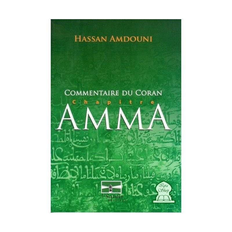 Commentaire du Coran - Chapitre Amma Al - imen