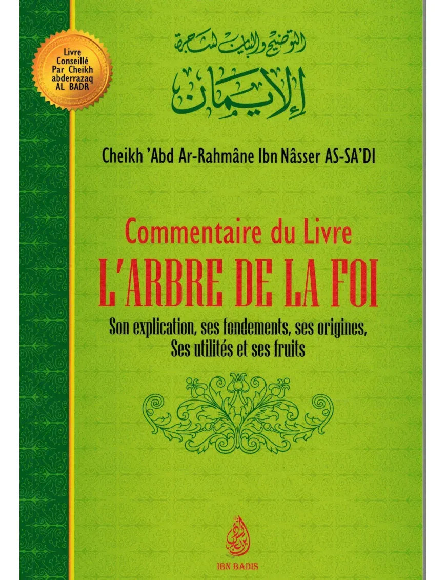 Commentaire du livre l'arbre de la foi - Cheikh As Sa'di - Ibn Badis Ibn Badis Livre Islam Mariage 9791091925310 Librairie Musulmane Al-imen