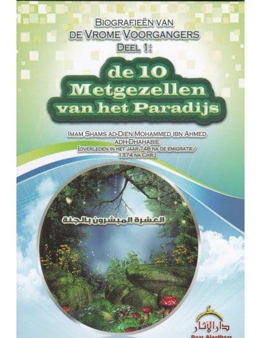 De 10 Metgezellen Van Het Paradijs Nederlands Boeken > Islam 1455687876987544 Librairie Musulmane Al-imen