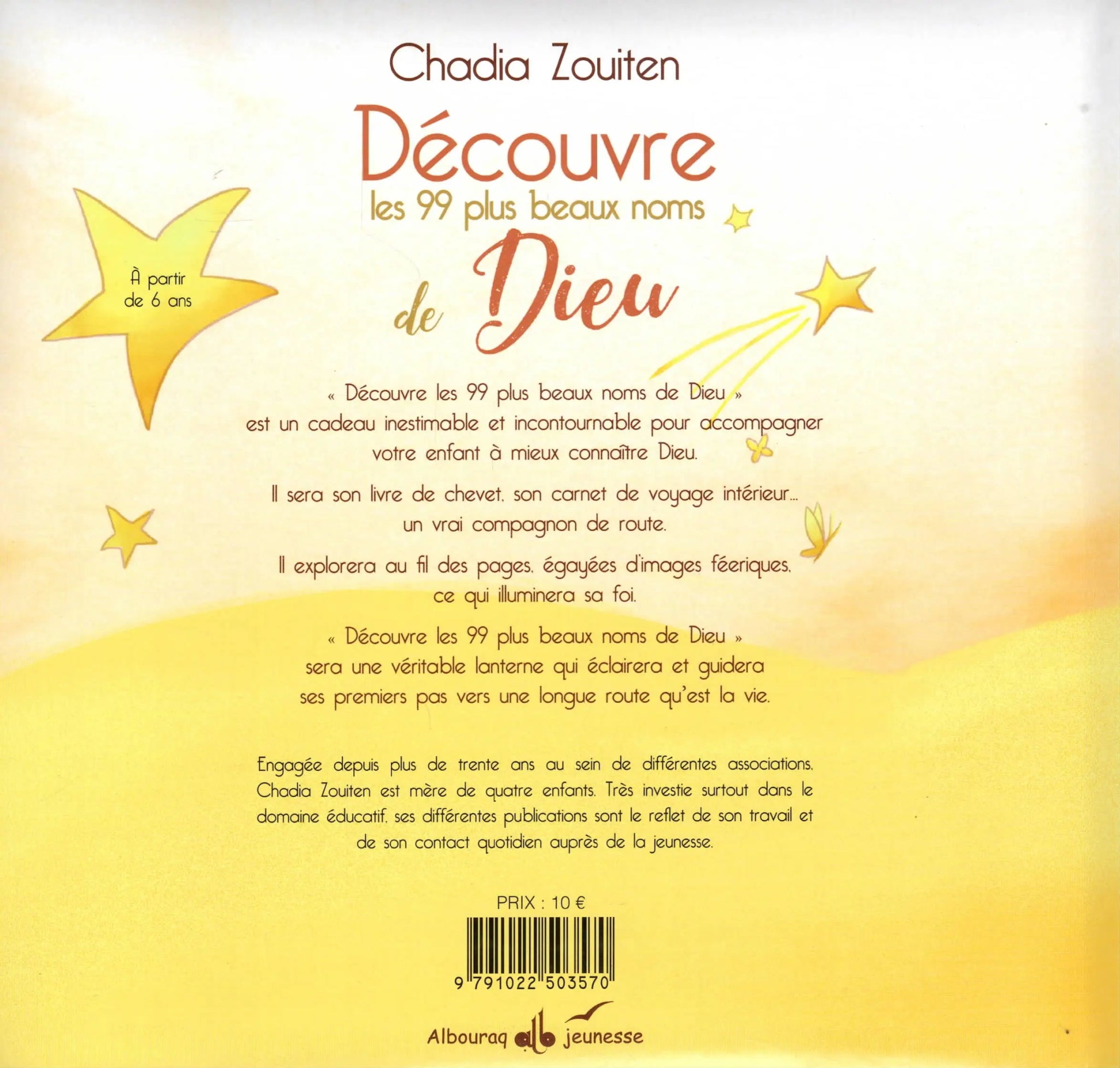 Découvre les 99 plus beaux noms de Dieu par Chadia Zouiten - Livres par édition par Al Bouraq disponible chez Al - imen