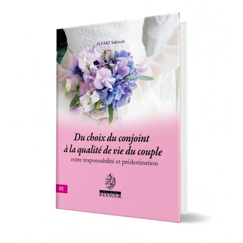 Du choix du conjoint à la qualité de vie du couple - Livres par édition par Maison d'Ennour disponible chez Al - imen