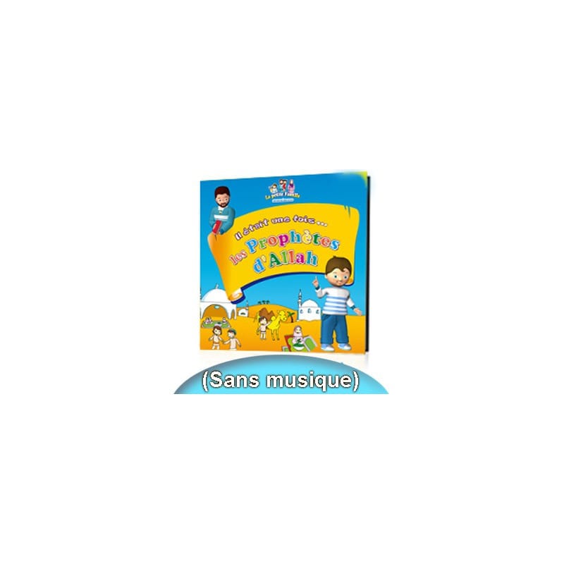 Il était une fois Moussa - CD Histoires des Prophètes Sana Livre Islam Enfant 9782753600461 Librairie Musulmane Al-imen