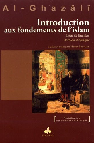 Introduction aux fondements de l'islam - Epître de Jérusalem - Livres par édition par Al Bouraq disponible chez Al - imen