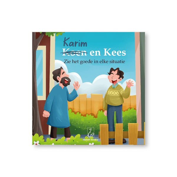 Karim en Kees - Zie het goede in elke situatie - Livres NL par Hadieth Benelux disponible chez Al - imen