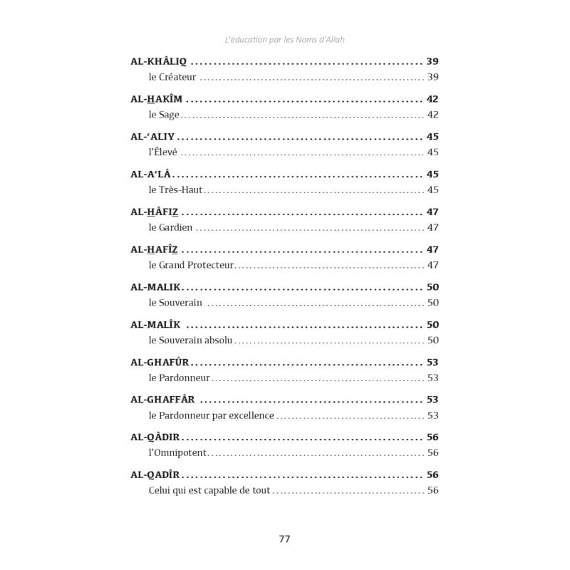 L’ÉDUCATION PAR LES NOMS D’ALLAH, COMMENT FAIRE AIMER ALLAH À NOS JEUNES - Yazan al-Ghânim - Editions al-hadith Al-Hadîth Livre > Islam 9782875453747 Librairie Musulmane Al-imen