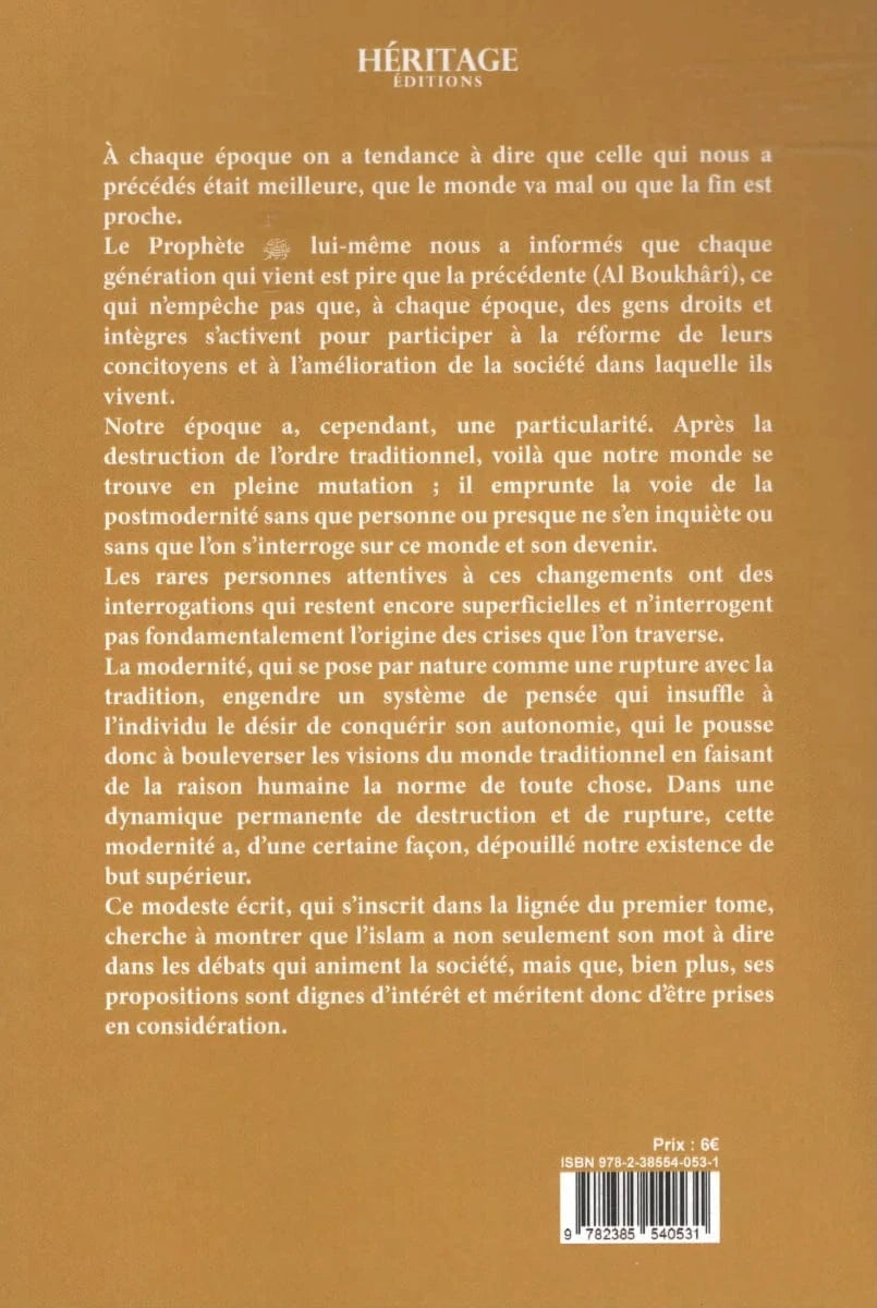 L’islam au secours de l’homme moderne : Tome 2 de Thomas Sibille - Éditions Héritage Héritage Livre > Islam 9782385540531 Librairie Musulmane Al-imen