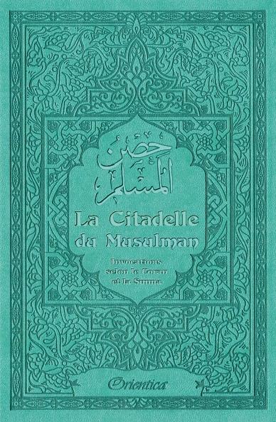 La Citadelle du Musulman - Couleur vert - bleu - حصن المسلم disponible chez Al - imen