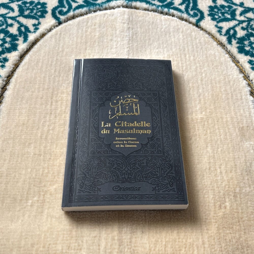 La Citadelle du Musulman (Hisnul Muslim) — Édition Gris Foncé Dorée | Orientica | Livre Islam Orientica Livre > Islam > Invocations (Dou'as) > Citadelle du Musulman 9782356352958 Librairie Musulmane Al-imen