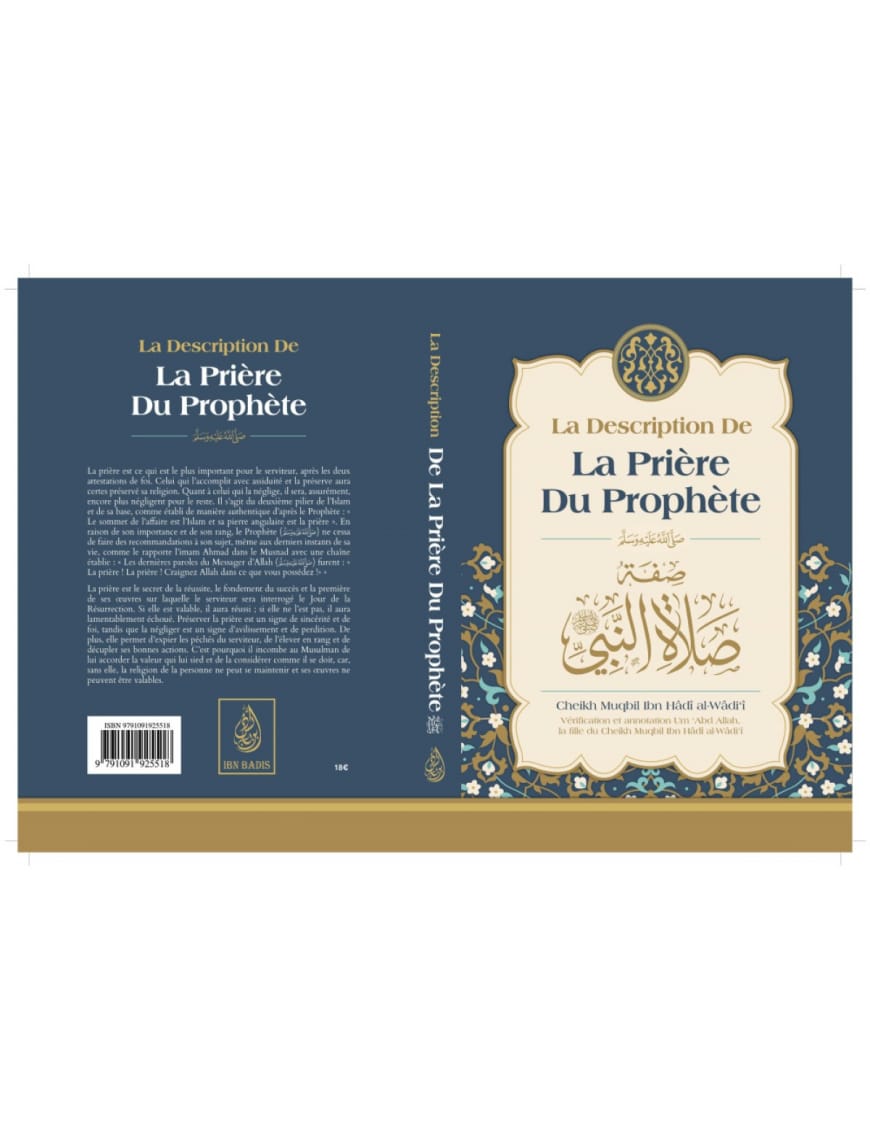 La description de la prière du Prophète - cheikh Muqbil - Ibn Badis - Ibn Badis Éditions Ibn Badis Livres > Islam > Prière (Salat) 9791091925600 Librairie Musulmane Al-imen