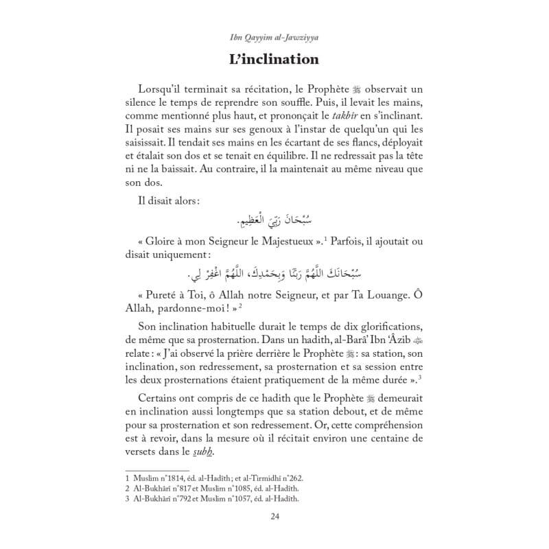 LA DESCRIPTION DES PRIÈRES DU PROPHÈTE - IBN QAYYIM AL-JAWZIYYA - Editions al-hadith Al-Hadîth Livre > Islam 9782875453891 Librairie Musulmane Al-imen