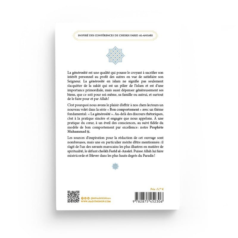 LA GÉNÉROSITÉ - CHAWQI CHADLI - Editions Al-Hadîth Al-Hadîth Livre > Islam > Foi et Spiritualité 9782875452306 Librairie Musulmane Al-imen