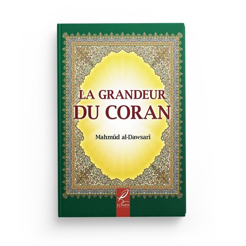 La grandeur du Coran Al - imen