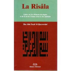 La Risâla : Epître sur les éléments du dogme et de la loi de l’Islam selon le rite malékite - Livres par édition par Maison d'Ennour disponible chez Al - imen