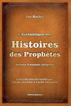 L'Authentique des Histoires des Prophètes (version française intégrale avec authentification des hadiths) Al - imen