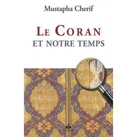 Le coran et notre temps Al - imen