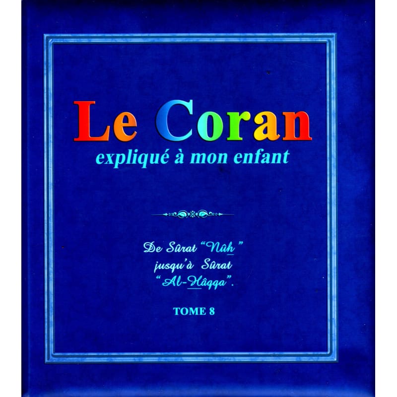 Le Coran expliqué à mon enfant Tome 8 - Tajwid Sana Livre Islam Enfant 9782493582034 Librairie Musulmane Al-imen