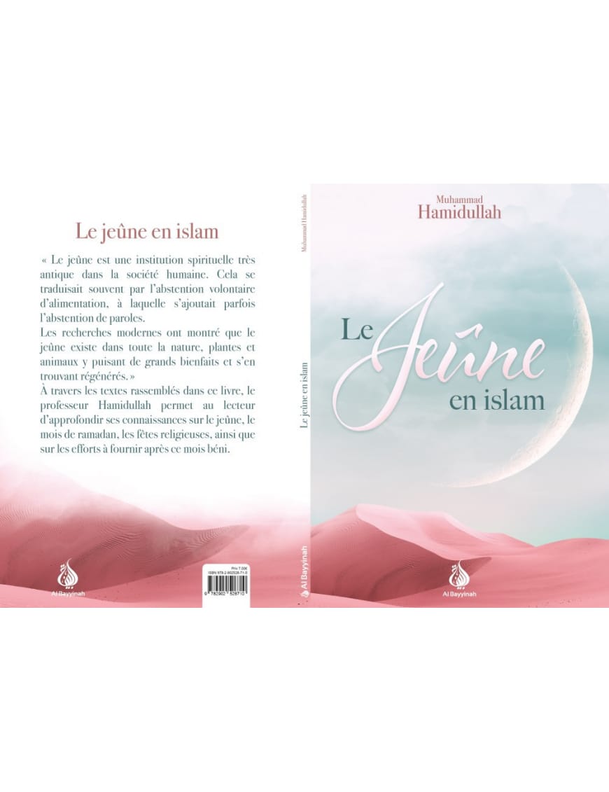 Le jeûne en islam - Muhammad Hamidullah - al Bayyinah Al-Bayyinah Livre > Islam > Ramadan 9782902526710 Librairie Musulmane Al-imen