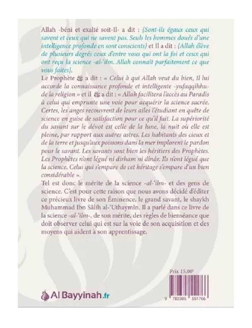 Le livre de la science | Kitab Al-'Ilm des éditions Al Bayyinah - Mouhammad Ibn Sâlih Al-Outhaymîn - Al-Bayyinah Al-Bayyinah Livres > Islam 9782919455676 Librairie Musulmane Al-imen