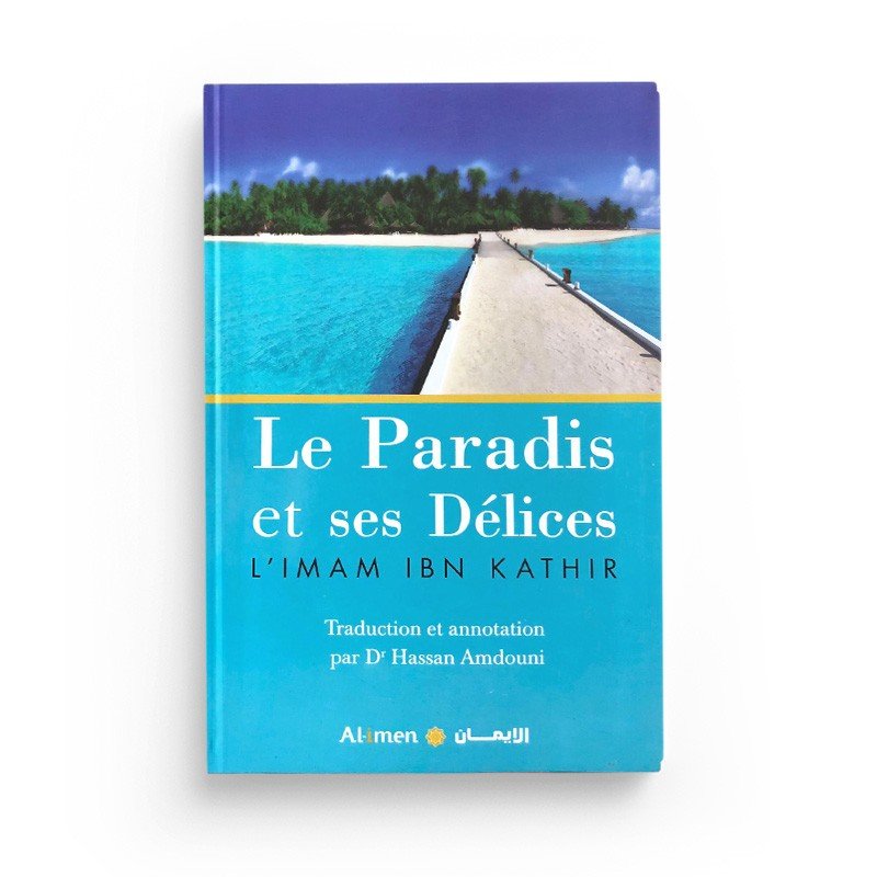 Le Paradis Et Ses Délices - Livres par édition par Al - imen disponible chez Al - imen