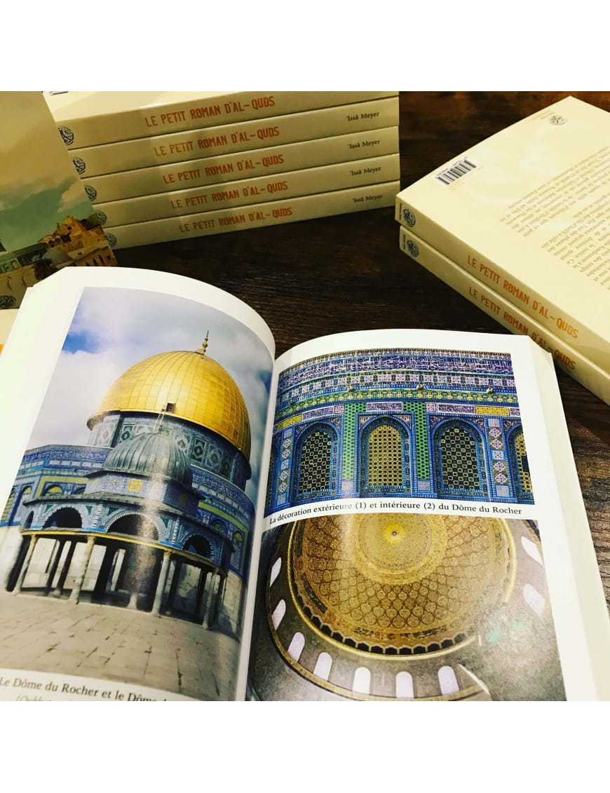 Le petit roman d’al-Quds - Issa Meyer - Ribat - Éditions Ribât Ribât Livre > Islam 9782491948085 Librairie Musulmane Al-imen