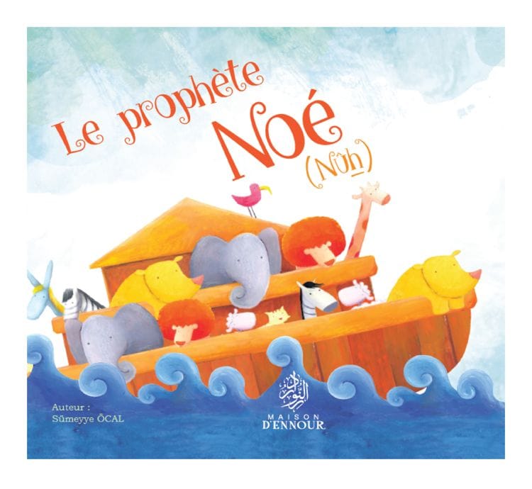 Le Prophète Adam — Elif Santur | Éditions Maison d'Ennour Maison d'Ennour Livre Islam Enfant 9782752401618 Librairie Musulmane Al-imen