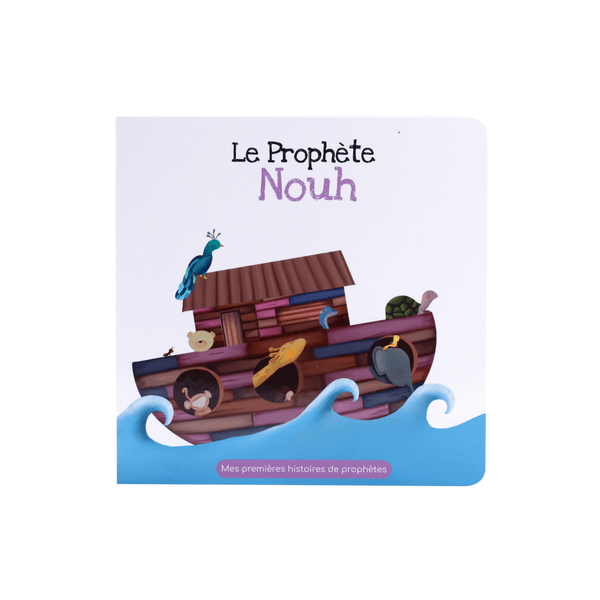 Le Prophète Nouh - Mes Premières Histoires de Prophètes Hadieth Benelux Livre > Islam 9789493281905 Librairie Musulmane Al-imen