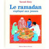 Le ramadan expliqué aux jeunes - Livres par édition par Maison d'Ennour disponible chez Al - imen