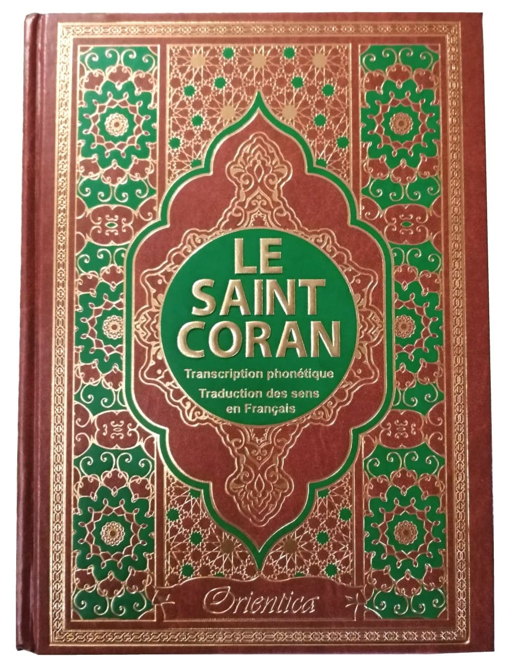 Le Saint Coran en Arabe avec Transcription Phonétique et Traduction Française — Édition de Luxe Très Grand Format (Couverture Cuir Dorée) | Orientica Orientica Coran / Qur'an > Arabe Français Phonétique 9782356352552 Librairie Musulmane Al-imen