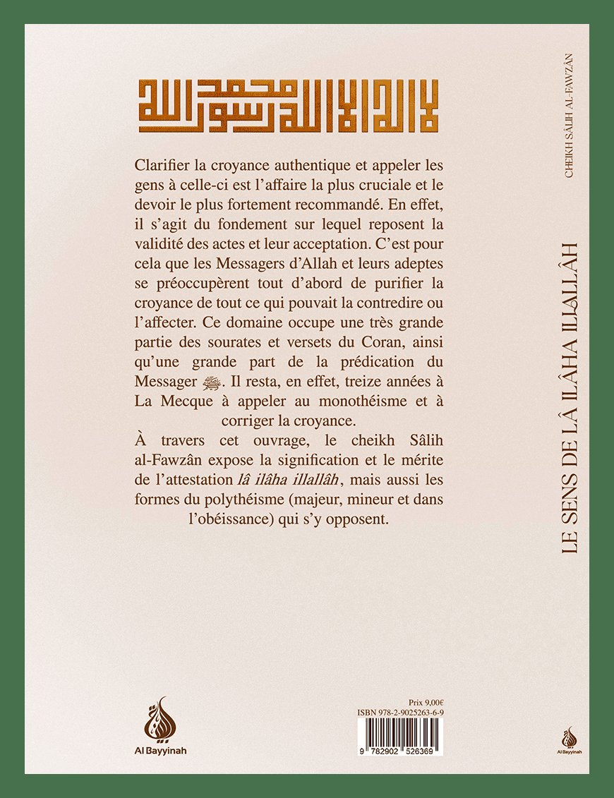 Le sens de lâ ilâha illallâh et les formes du polythéisme - Cheikh Salih al-Fawzan - Al Bayyinah Al-Bayyinah Livre > Islam 9782902526369 Librairie Musulmane Al-imen