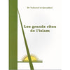 Les grands rites de l'islam - Livres par édition par Arrissala disponible chez Al - imen