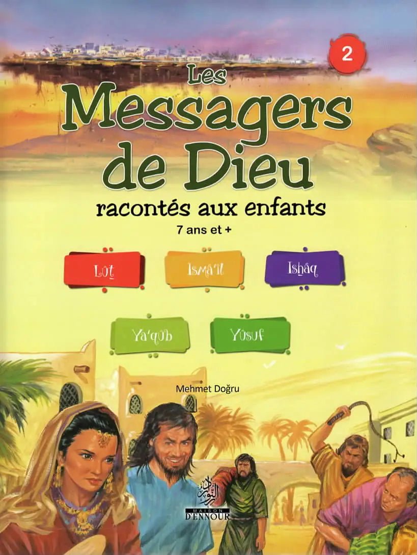 Les Messagers de Dieu racontés aux enfants 7 ans et + - Tome 2| Mehmet Dogru Al - imen