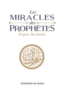 Les miracles des Prophètes d’après Ibn Kathîr - Livres par édition par Al imam disponible chez Al - imen