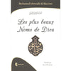 Les plus beaux noms de Dieu de Muhammad Ash - Sharawi Al - imen