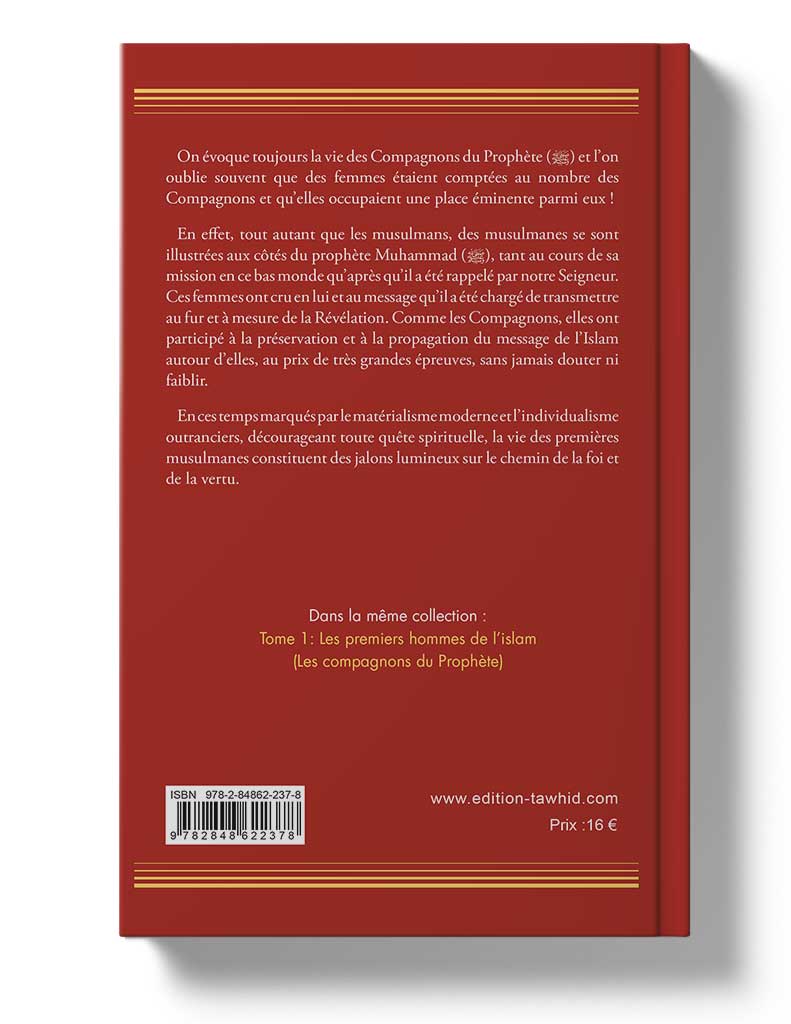 Les premières femmes de l'Islam<br /> (Tome 2) - Éditions Tawhid Tawhid Livre Islam Femme 9782848622378 Librairie Musulmane Al-imen