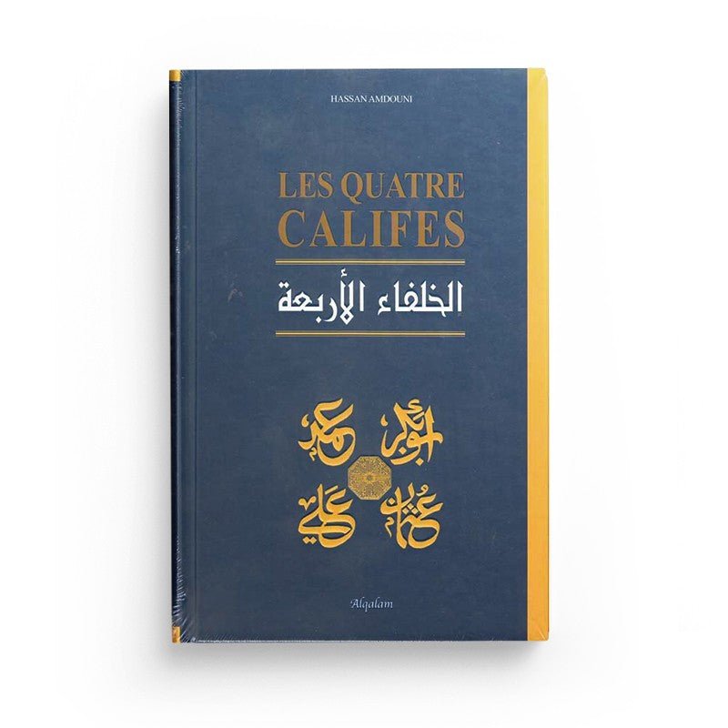 Les Quatre Califes - Hassan Amdouni - Al Qalam - Thèmes par Al Qalam disponible chez Al - imen