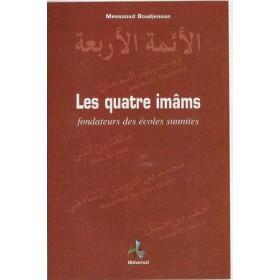 Les quatres imams fondateurs des écoles sunnites - Messaoud Boudjenoun - Universel - Al - imen