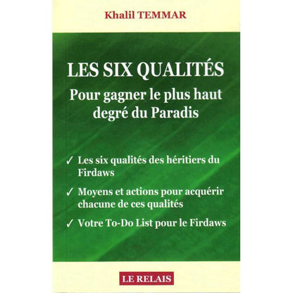 Les six qualités pour gagner le plus haut degré du paradis, Khalil Temmar Al - imen