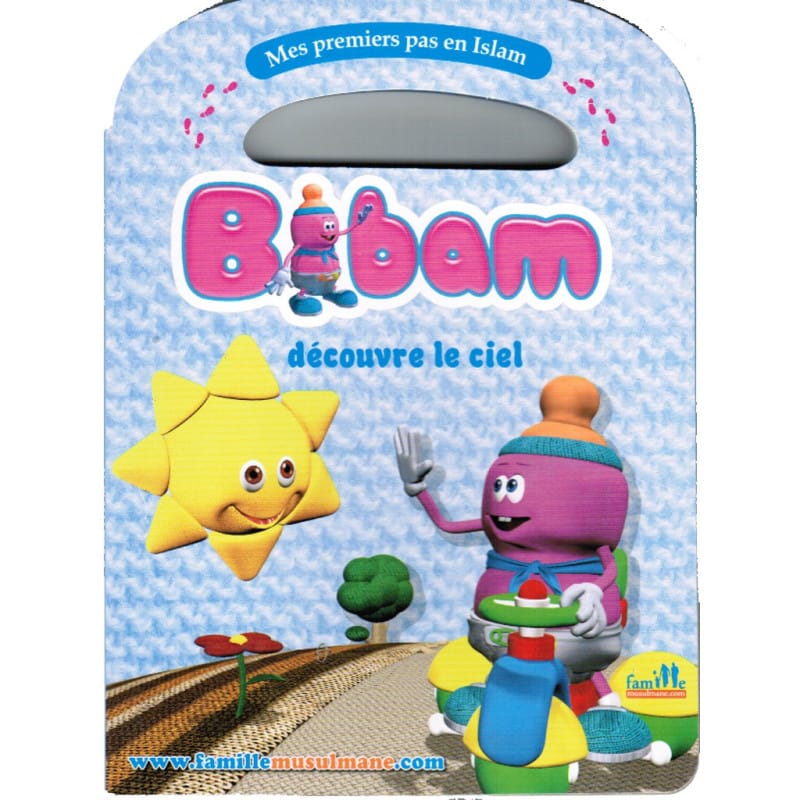 Mes premiers pas en Islam - Bibam découvre le Ciel Sana Livre Islam Enfant 9782753600577 Librairie Musulmane Al-imen