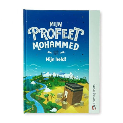 Mijn Profeet Mohammed ﷺ - Mijn held! Al - imen