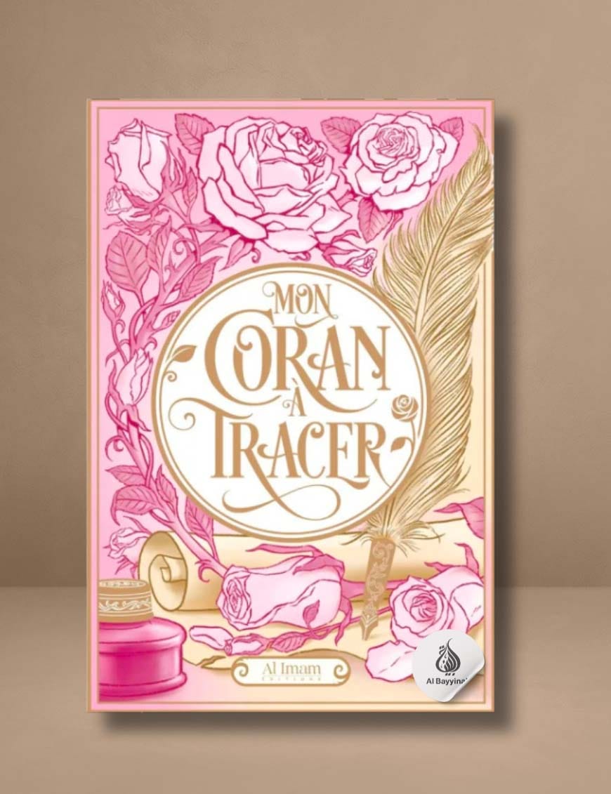 Mon Coran à tracer - Rose - Al Imam - Éditions Al Imam Al imam Coran  9782493631121 Librairie Musulmane Al-imen