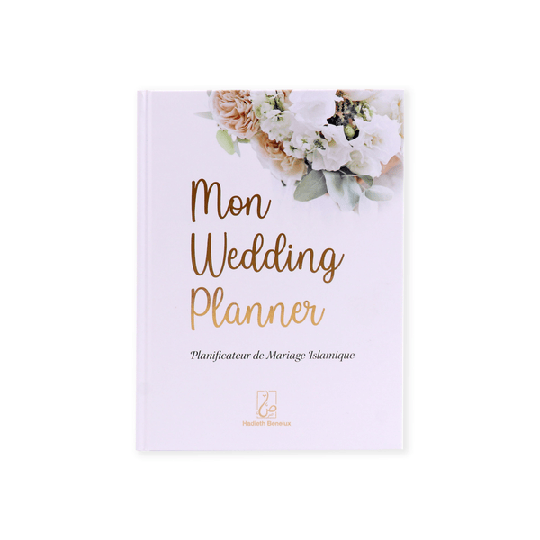 Mon Wedding Planner – Planificateur de Mariage Islamique Hadieth Benelux Livre > Islam 9789493281691 Librairie Musulmane Al-imen