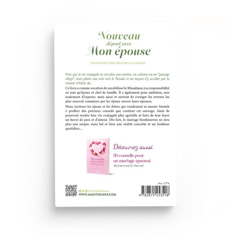 Nouveau depart avec mon epouse - Muhammad Ibn Ibrâhîm al-Hamad - éditions Al-Hadîth Al-Hadîth Livre Islam Mariage 9782875453518 Librairie Musulmane Al-imen