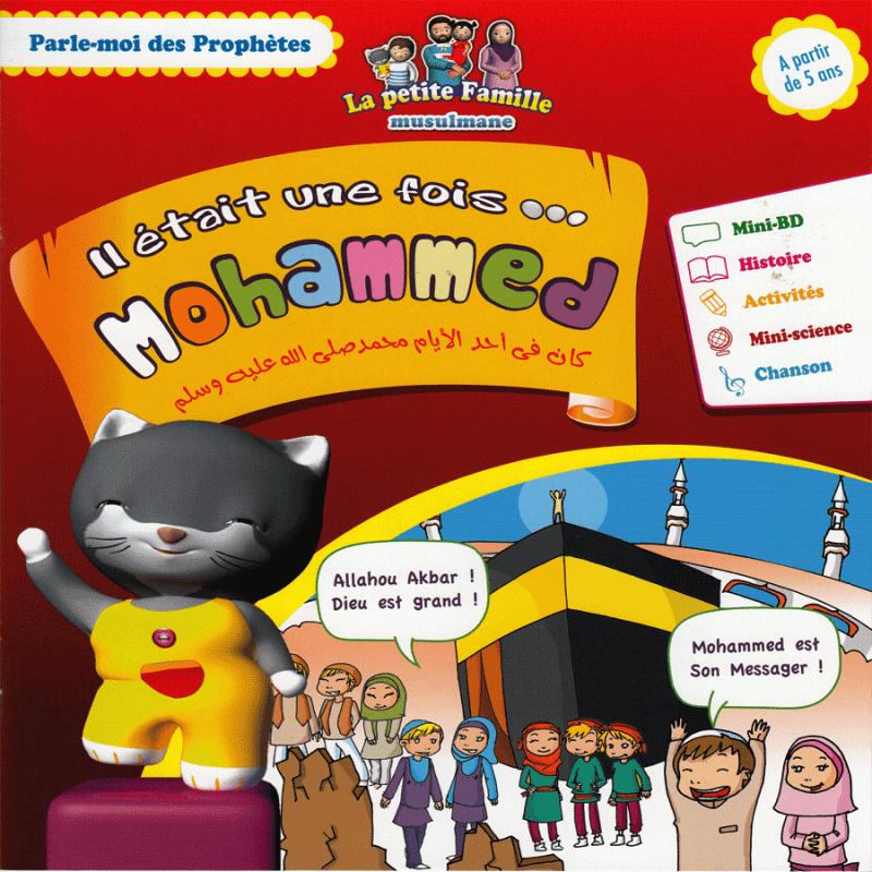 Parle moi des Prophètes - Mohammed | Livre Islam Enfant Sana Livre Islam Enfant 9782356335845 Librairie Musulmane Al-imen