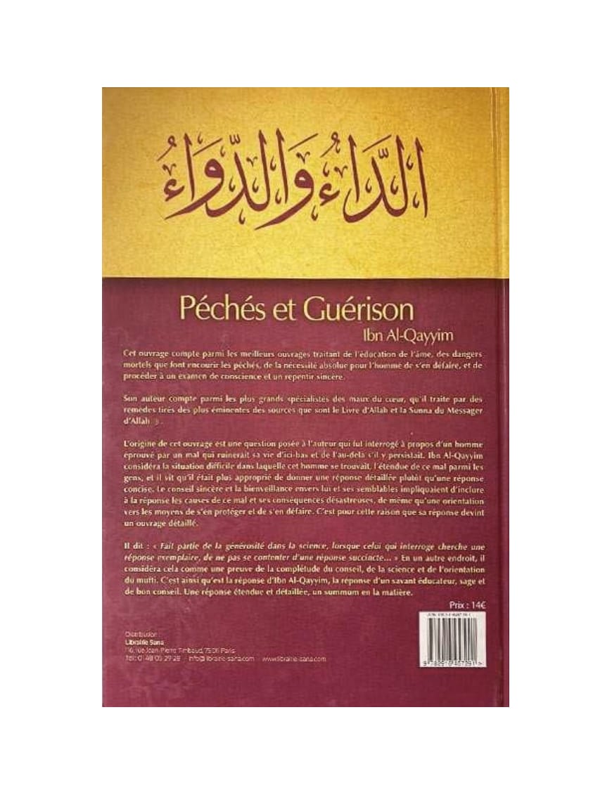 Péchés et guérison - Ibn Al-Qayyim Al-Jawziyya - Tawbah - Éditions Tawbah Tawbah Livres > Islam > Introduction ou Nouveau Converti 9782916457291 Librairie Musulmane Al-imen