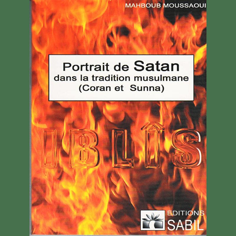 Portrait de Satan dans la Tradition Musulmane - Mahboub Moussaoui ...