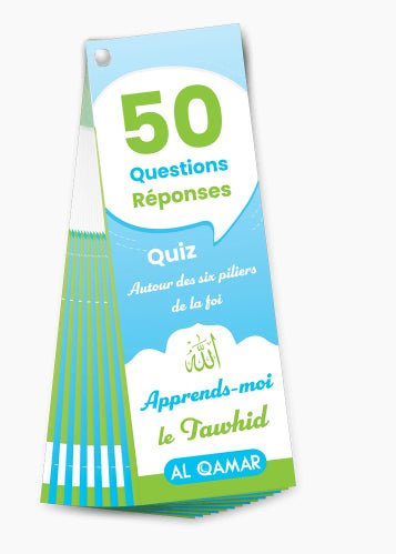 Quiz Apprends - moi le Tawhid (50 Questions - Réponses) Al - imen