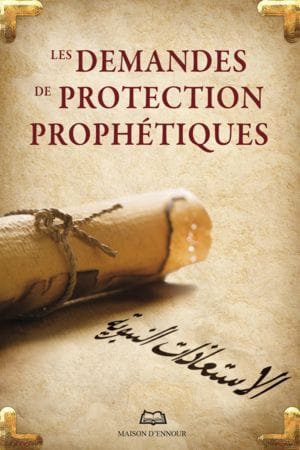 Recommandations prophétiques | Éditions Maison d'Ennour Maison d'Ennour Livres > Islam > Invocations (Dou'as) 9782752403612 Librairie Musulmane Al-imen