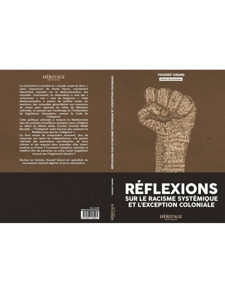 Réflexions sur le racisme systémique et l'exception coloniale - Youssef Girard - Héritage - Al-Bayyinah Al-Bayyinah Livre > Islam > Essai 9782493295095 Librairie Musulmane Al-imen